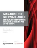 MANAGING THE SOFTWARE AUDIT: 2022 SURVEY ON ENTERPRISE SOFTWARE ...