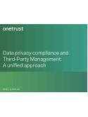 Data privacy compliance and Third-Party Management: A unified approach